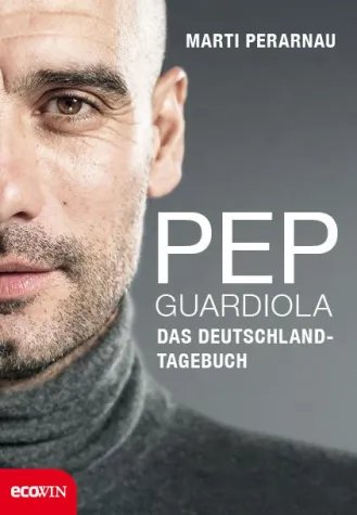 Bild: "Pep Guardiola. Das Deutschland-Tagebuch"