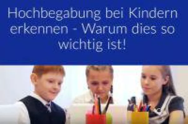 Hochbegabung bei Kindern erkennen Bild: Hochbegabung bei Kindern erkennen