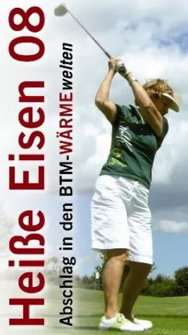 Bild: HEISSE GOLF TAGE 08