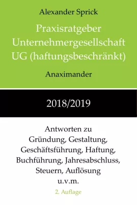 Bild: „Praxisratgeber Unternehmergesellschaft UG (haftungsbeschränkt) 2018/2019“ erschienen