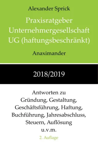 Bild: „Praxisratgeber Unternehmergesellschaft UG (haftungsbeschränkt) 2018/2019“ erschienen