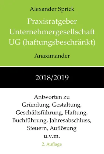 Bild: „Praxisratgeber Unternehmergesellschaft UG (haftungsbeschränkt) 2018/2019“ erschienen