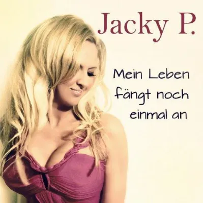 Bild: Mein Leben fängt noch einmal an – der neue Hit von Jacky P.
