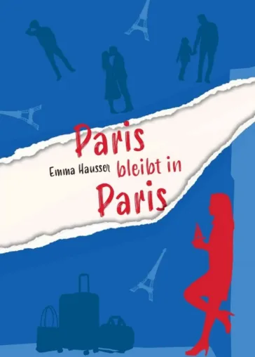 Bild: Paris bleibt in Paris - Romantischer Liebesroman