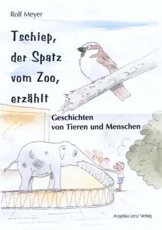 Bild: Tschiep, der Spatz vom Zoo, erzählt
