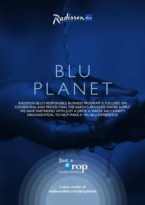 Radisson Blu kündigt Partnerschaft mit „Just a Drop“ an und startet „Blu Planet“ Programm Bild: Radisson Blu kündigt Partnerschaft mit „Just a Drop“ an und startet „Blu Planet“ Programm