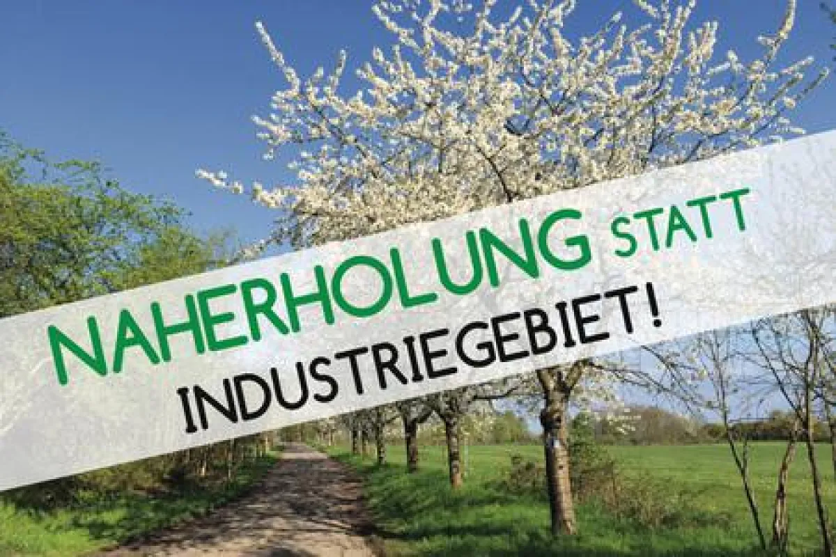 Online-Petition Naherholung statt Industriegebiet