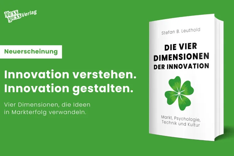 Bild: „Die vier Dimensionen der Innovation“: Ein bringt Klarheit in den Innovationsdschungel