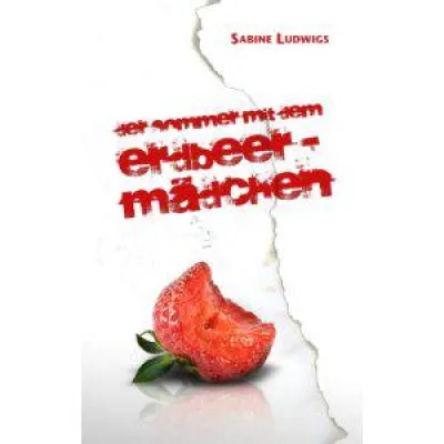 Bild: Neuerscheinung: Der Sommer mit dem Erdbeermädchen