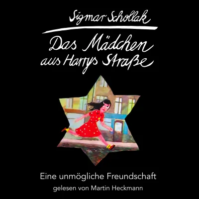 Bild: ZUM 95. GEBURTSTAG VON SIGMAR SCHOLLAK  erscheint  „Das Mädchen aus Harrys Straße“  erstmals als Hörbuch