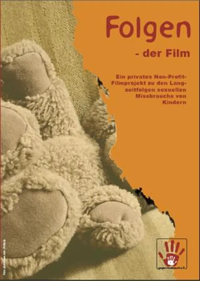 Folgen - der Film, eine DVD-Projekt über die Langzeitfolgen von sexuellem Kindesmissbrauch