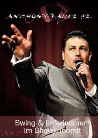 Bild: Anthony Bauer jr. swingt im Showkabarett