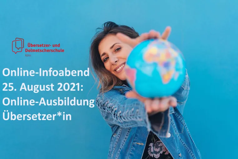 Einjährige Online-Ausbildung staatlich geprüfter Übersetzer (m/w/d) in 5 Sprachen: Online-Infoabend 25.8. Bild: Einjährige Online-Ausbildung staatlich geprüfter Übersetzer (m/w/d) in 5 Sprachen: Online-Infoabend 25.8.