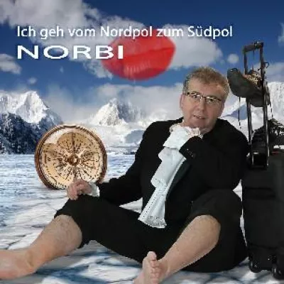 Ich geh vom Nordpol bis zum Südpol - die neue Radiosingle von Norbi Bild: Ich geh vom Nordpol bis zum Südpol - die neue Radiosingle von Norbi