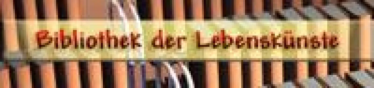 Bibliothek der Lebenskünste