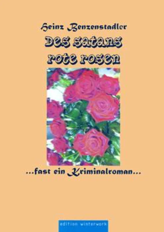 Rote Rosen für den Satan