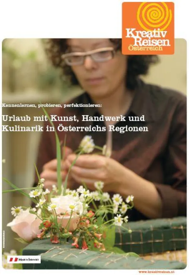 Kreativ Reisen Österreich bietet interaktive Urlaubsangebote rund um Kunst, Handwerk und Kulinarik an.