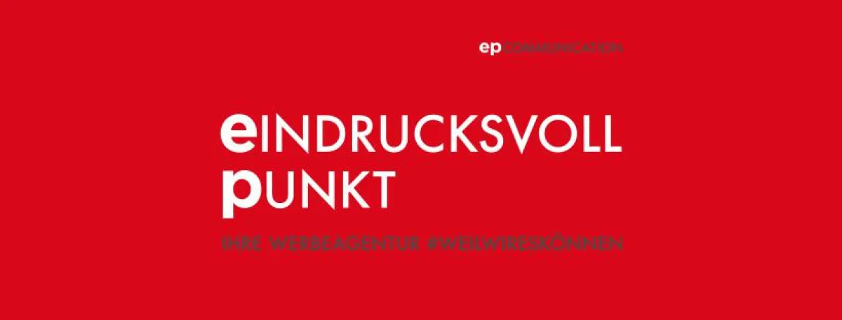 Ihre Full-Service Agentur ep communication