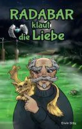 Radabar klaut die Liebe - Gefährliche Abenteuer in einem fantastischen Reich unter der Erde Bild: Radabar klaut die Liebe - Gefährliche Abenteuer in einem fantastischen Reich unter der Erde
