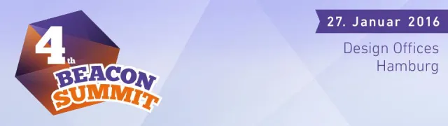 Bild: BEACONS HAUTNAH am 27. Januar in Hamburg – 4th BEACON SUMMIT 'Connect the unconnected'