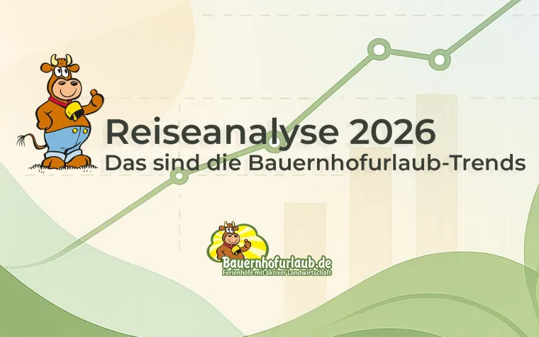 Reiseanalyse 2026 – Das sind die Bauernhofurlaub‑Trends Bild: Reiseanalyse 2026 – Das sind die Bauernhofurlaub‑Trends