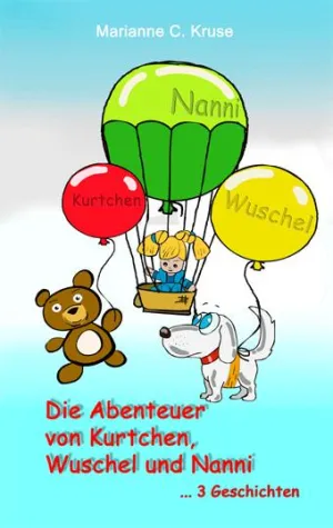 Bild: Die Abenteuer von Kurtchen, Wuschel und Nanni - Neues Taschenbuch erschienen