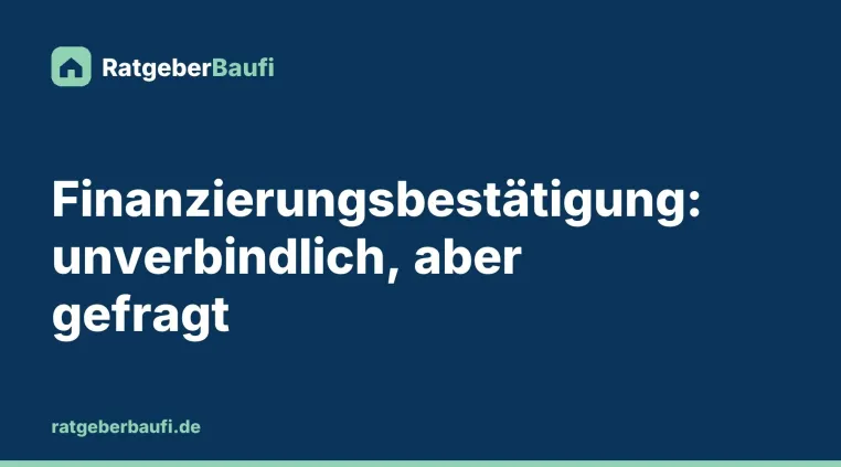 Bild: Warum Verkäufer vor der Besichtigung eine Finanzierungsbestätigung sehen wollen
