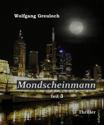 Bild: Mondscheinmann - der etwas andere Thriller