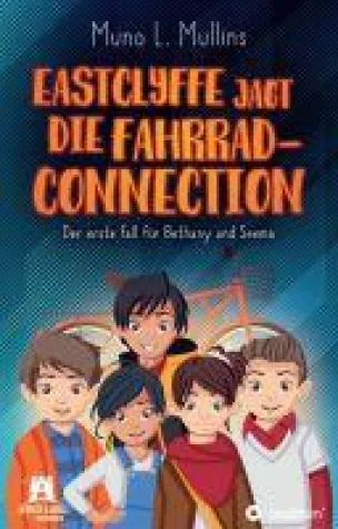 Bild: Eastclyffe jagt die Fahrrad-Connection - ein mitreißender Jugendkrimi