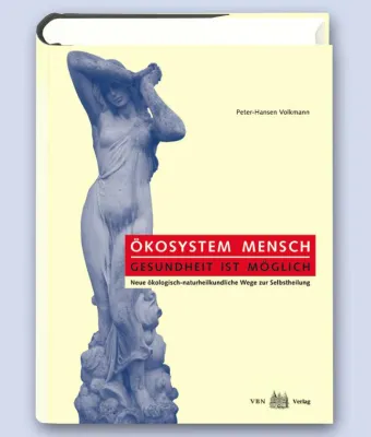 Bild: Buchneuerscheinung - Ökosystem Mensch – Gesundheit ist möglich von Peter-Hansen Volkmann