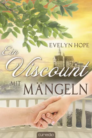 Evelyn Hope: Ein Viscount mit Mängeln (eBook) Bild: Evelyn Hope: Ein Viscount mit Mängeln (eBook)