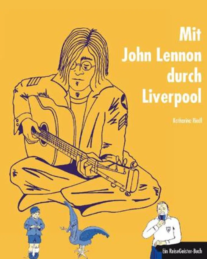 Mit John Lennon durch Liverpool