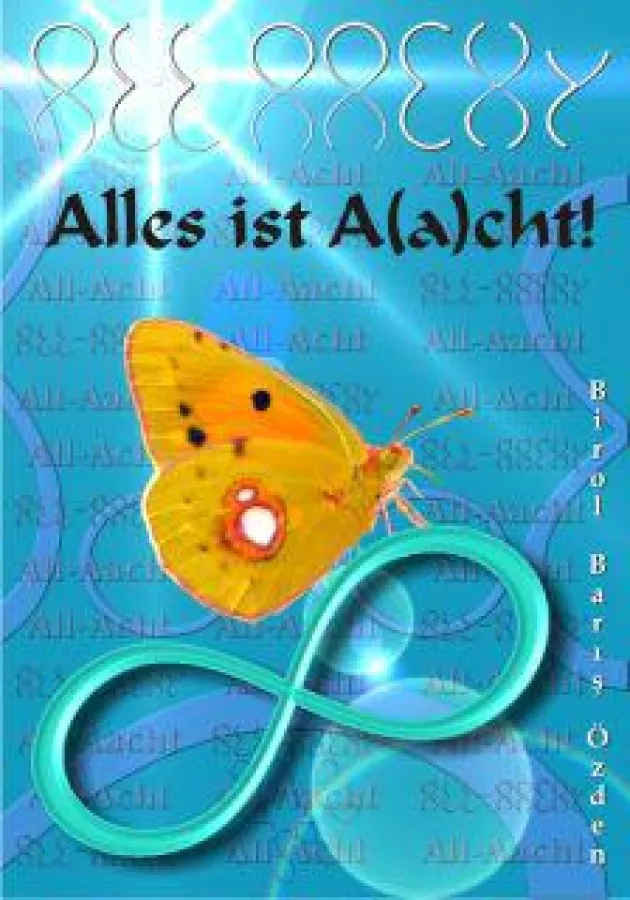 Birol Baris Oezden - Alles ist  Aacht - ISBN 9783981516708