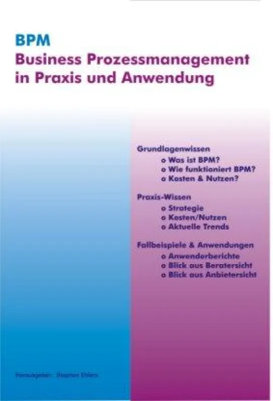 BPM in Praxis und Anwendung - 29,00 € - www.bpm-buch.de