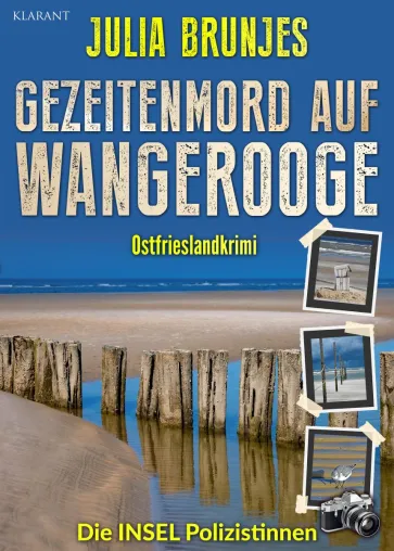 Bild: Neuerscheinung: Ostfrieslandkrimi "Gezeitenmord auf Wangerooge" von Julia Brunjes im Klarant Verlag