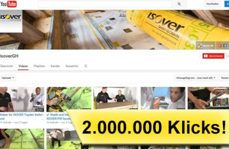 Bild: Über 2.000.000 Klicks – Profis und Heimwerker bauen auf ISOVER YouTube Clips