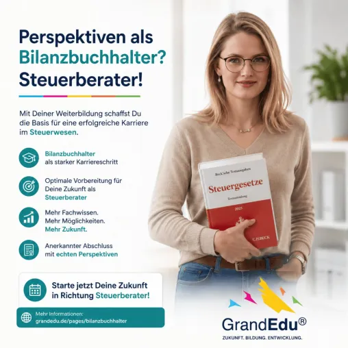 Vom Bilanzbuchhalter zur Steuerberatung: GrandEdu zeigt neue Karriereperspektiven im Finanz und Steuerwesen Bild: Vom Bilanzbuchhalter zur Steuerberatung: GrandEdu zeigt neue Karriereperspektiven im Finanz und Steuerwesen