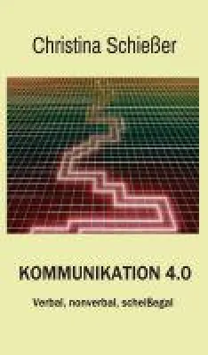 Bild: Kommunikation 4.0 - die Voraussetzungen für gute Kommunikation im modernen Zeitalter
