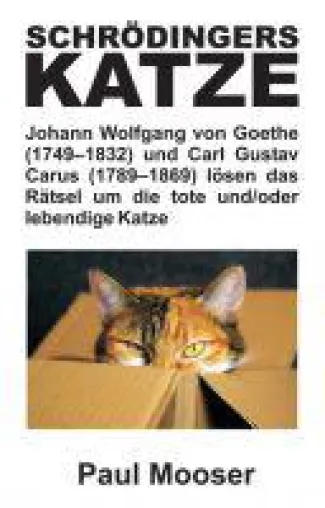 Schrödingers Katze - ein intelligenter Roman rund um das berühmte Paradoxon Bild: Schrödingers Katze - ein intelligenter Roman rund um das berühmte Paradoxon