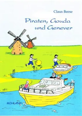 Piraten, Gouda und Genever - eine Familie in Seenot Bild: Piraten, Gouda und Genever - eine Familie in Seenot