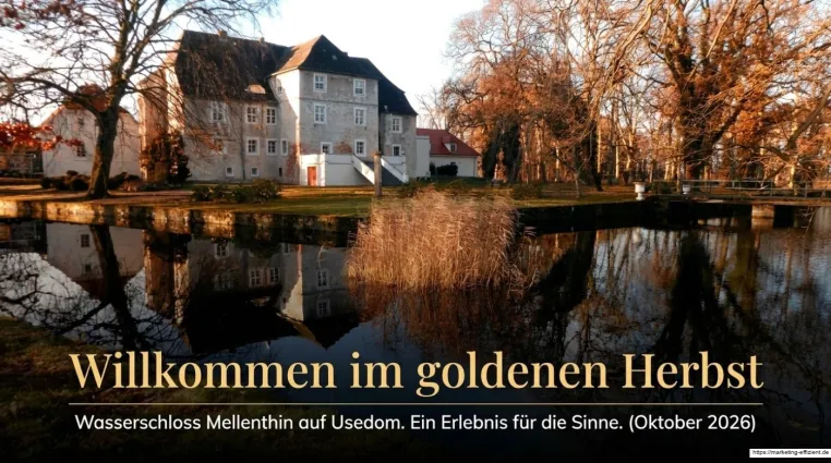 Bild: Wasserschloss Mellenthin lädt ein zum goldenen Herbst auf Usedom