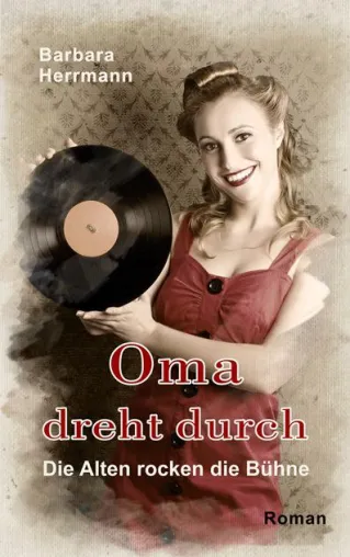 Bild: Oma dreht durch – mit dem Rock 'n' Roll durch die Jahrzehnte