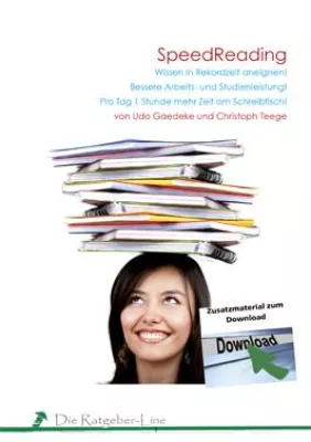 Mit „SpeedReading“ Wissen in Rekordzeit aneignen Bild: Mit „SpeedReading“ Wissen in Rekordzeit aneignen
