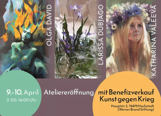 Ateliereröffnung der Malerin Olga David und Benefizausstellung mit Katharina Valeeva und Larissa Dubjago Bild: Ateliereröffnung der Malerin Olga David und Benefizausstellung mit Katharina Valeeva und Larissa Dubjago