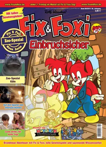 Fix & Foxi, Band 8/2010, „Einbruchsicher“ erscheint am 6. August Bild: Fix & Foxi, Band 8/2010, „Einbruchsicher“ erscheint am 6. August