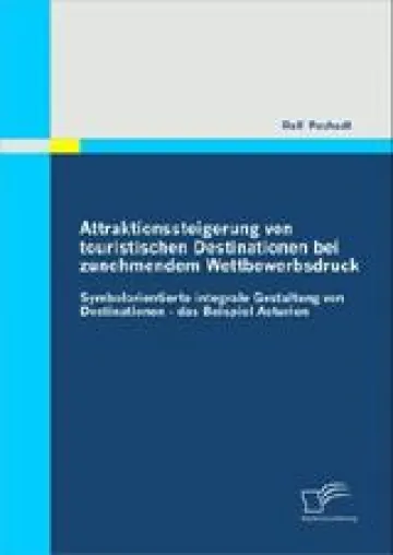 Bild: Destinationsmarketing - Studie zur Attraktionssteigerung von touristischen Reisezielen