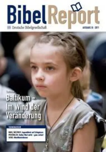 Bild: Der Wind der Veränderung im Baltikum: Zeitschrift „Bibelreport“ berichtet aus Litauen und Estland