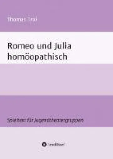 Bild: Romeo und Julia homöopathisch -  eine modernisierte Version des Klassikers für Jugendtheatergruppen