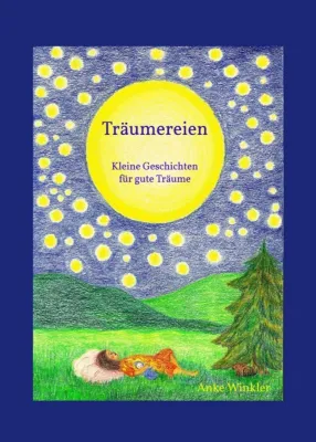Bild: Träumereien - Kleine Geschichten für gute Träume