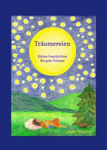 Bild: Träumereien - Kleine Geschichten für gute Träume